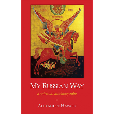 My Russian Way: A Spiritual Autobiography