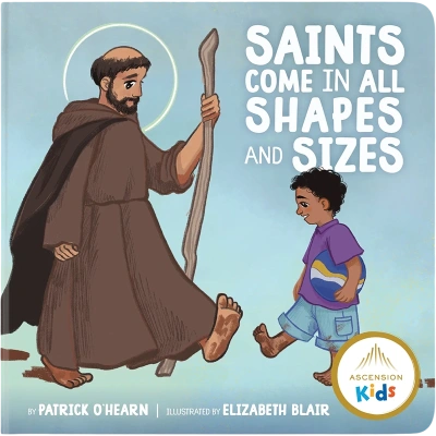 Saints Come in All Shapes and Sizes