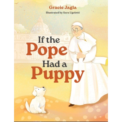 If the Pope Had a Puppy