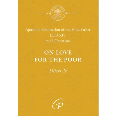 On Love For The Poor: Dilexi Te