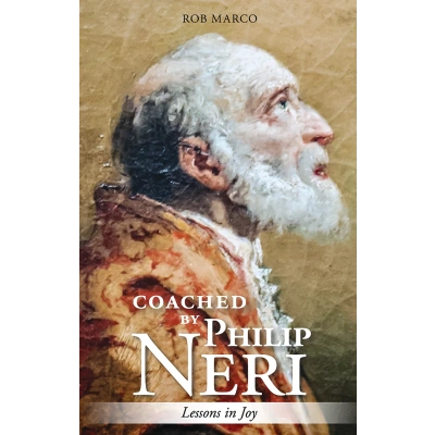 Coached by Philip Neri: Lessons in Joy